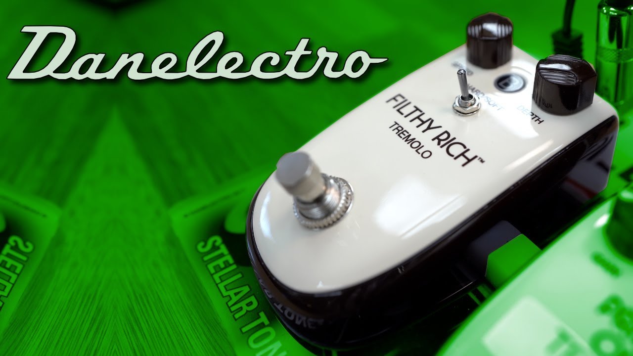 Danelectro Filthy  Rich Tremolo - Review