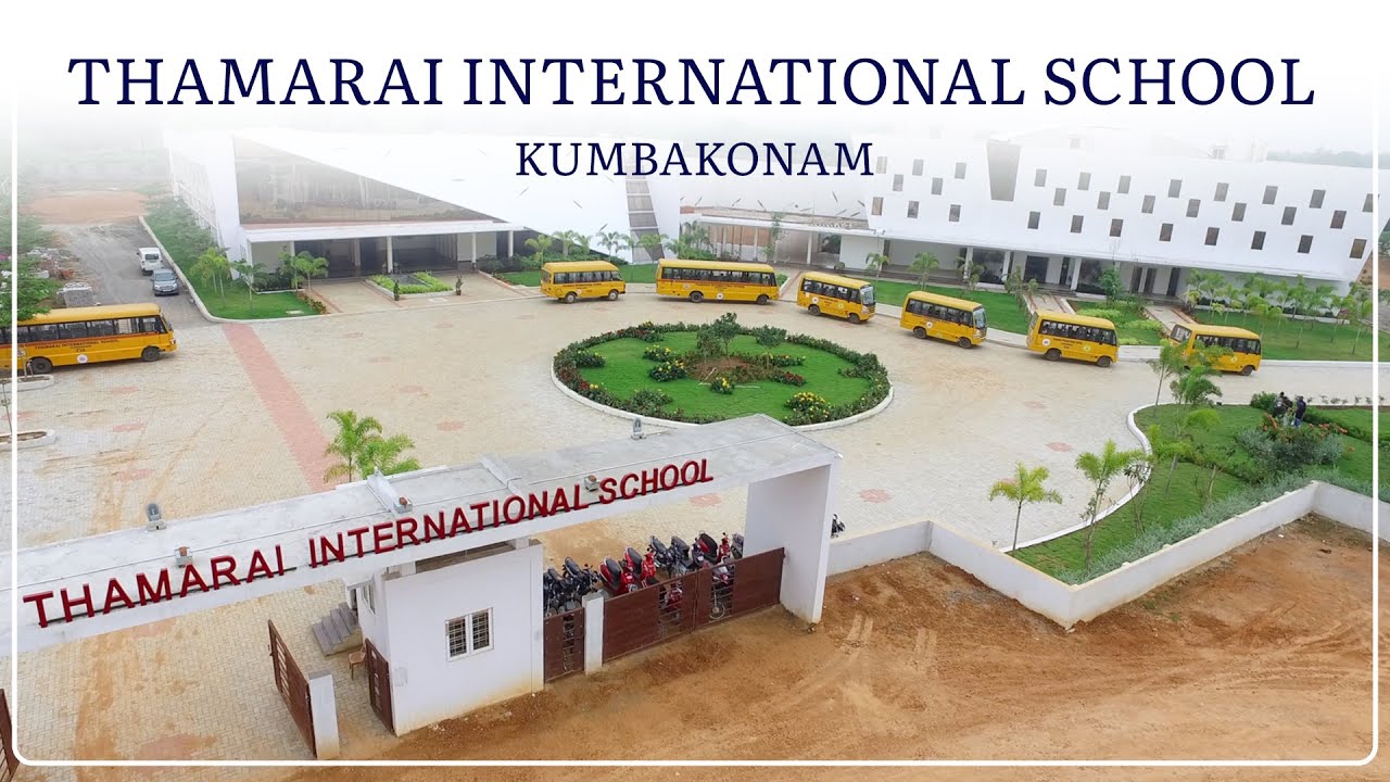 THAMARAI INTERNATIONAL SCHOOL KUMBAKONAM 10 MINS 4K