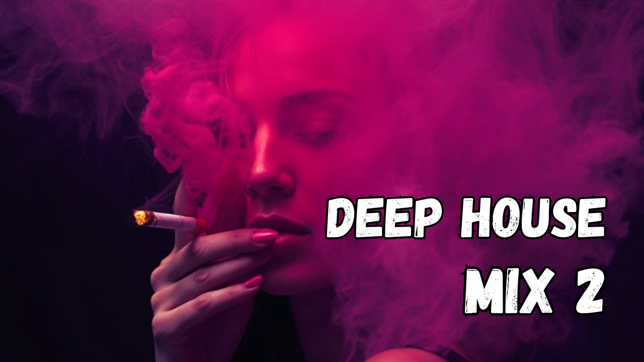 Best of Deep House 2025 | Chill Mix & Deep Feelings #2
