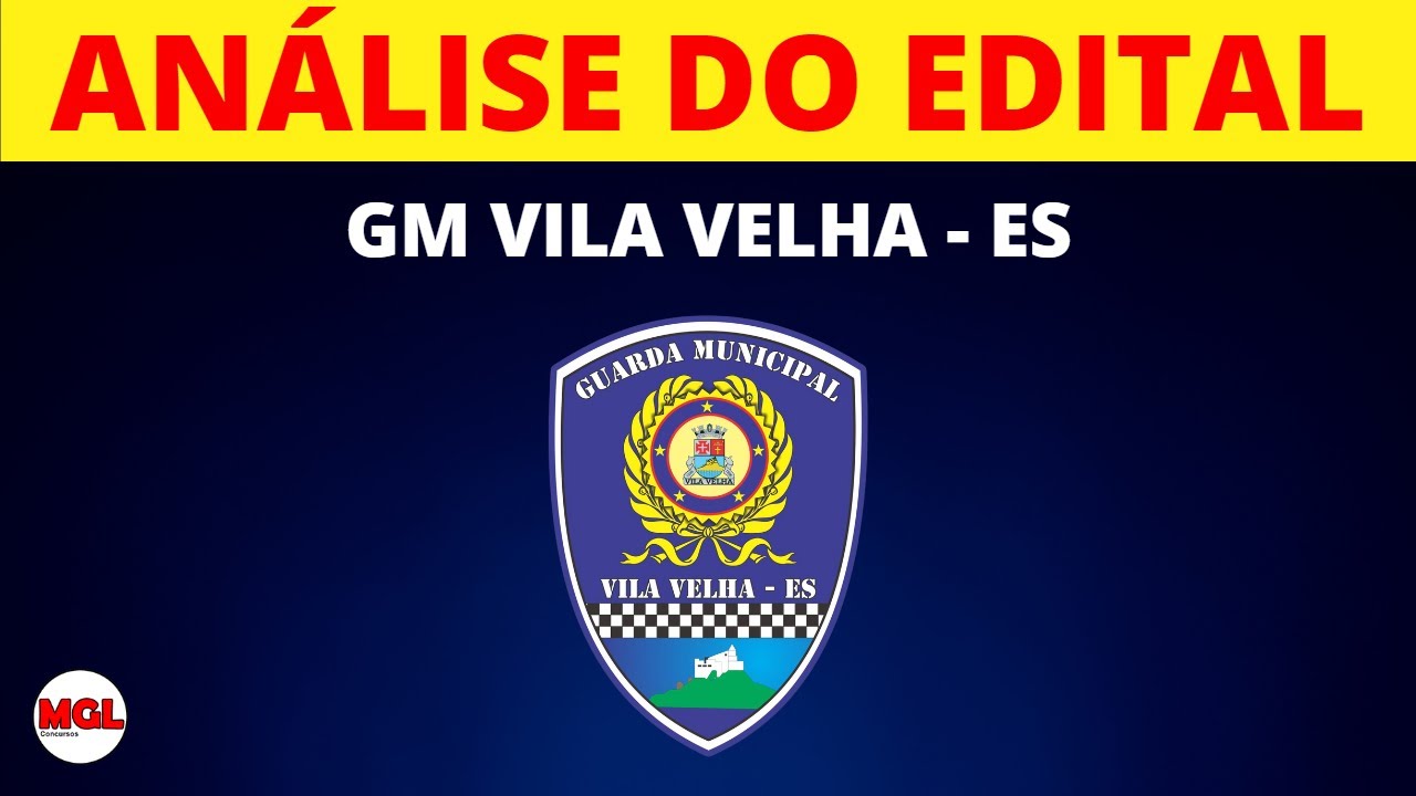 Guarda Municipal Vila Velha - ES | Análise do Edital