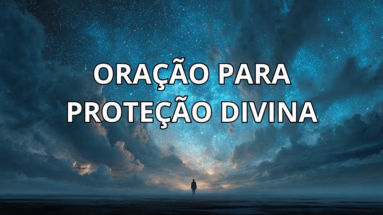 Oração Para Proteção Divina