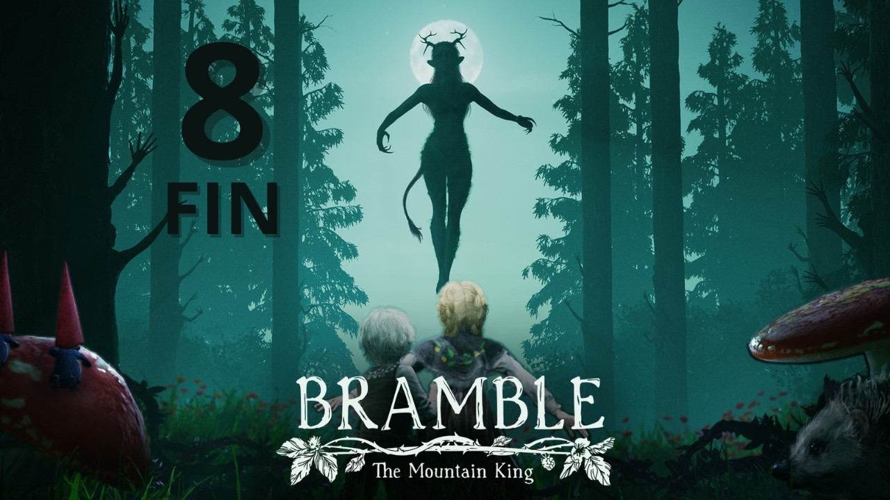 BRAMBLE the mountain king - FIN Let's play épisode 8 Le roi de la montagne