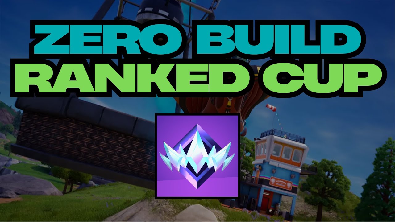 Fortnite Ranked Cup | Zero Build