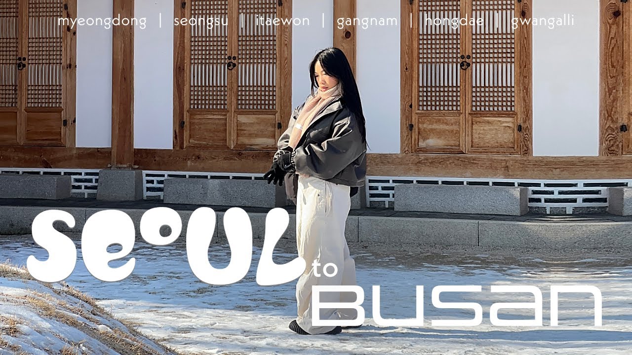 1 week in Korea (Seoul to Busan) ❄️ pt 1