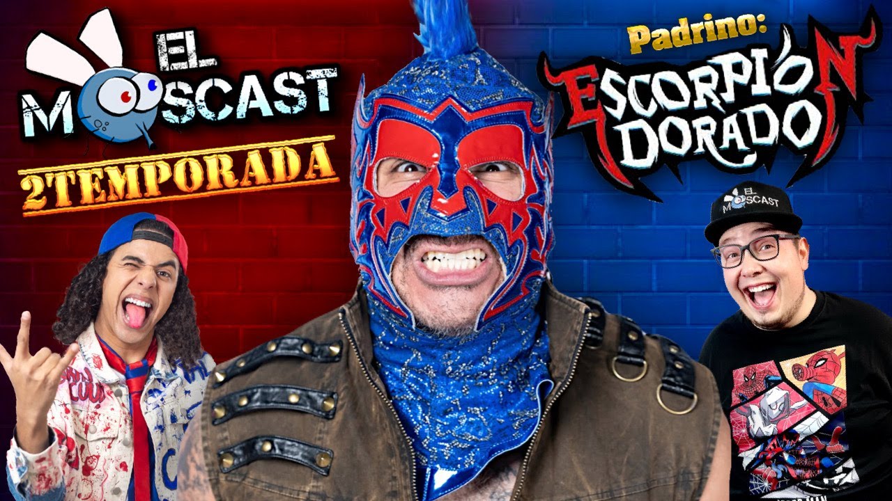 Escorpion Dorado - El Moscast Cap.1 T-2