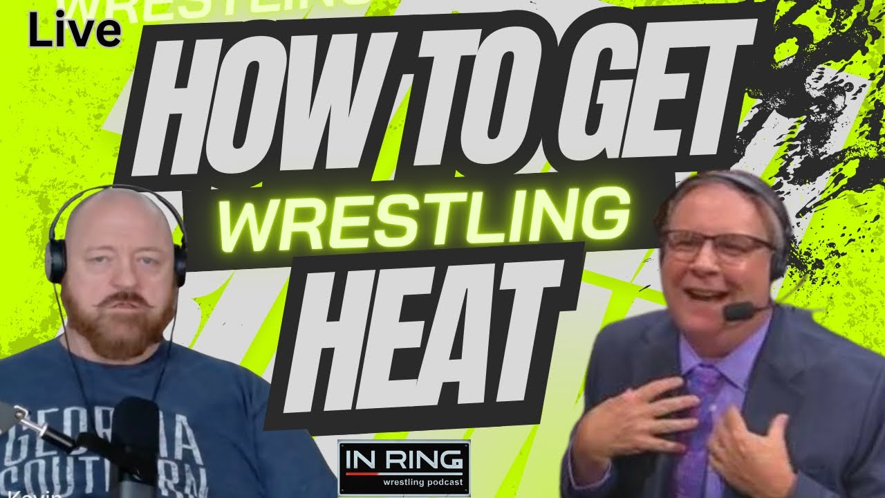 How to get HEAT - IRWP S3E2