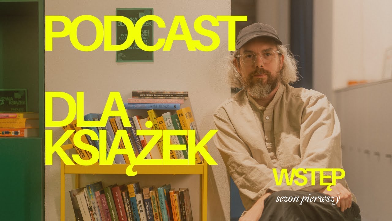 Podcast dla Książek / Wstęp: Nie czytałem