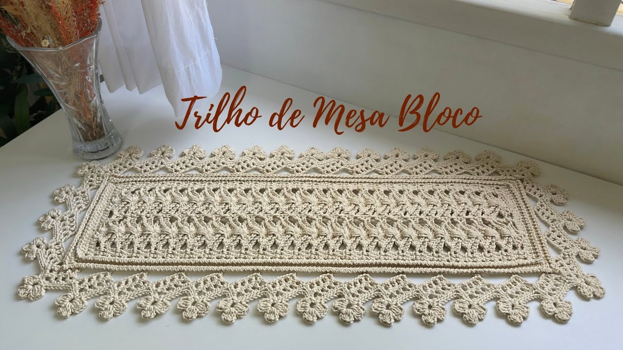 TRILHO DE MESA BLOCO/Trilho em crochê, aula por Mirian Artes em Crochê