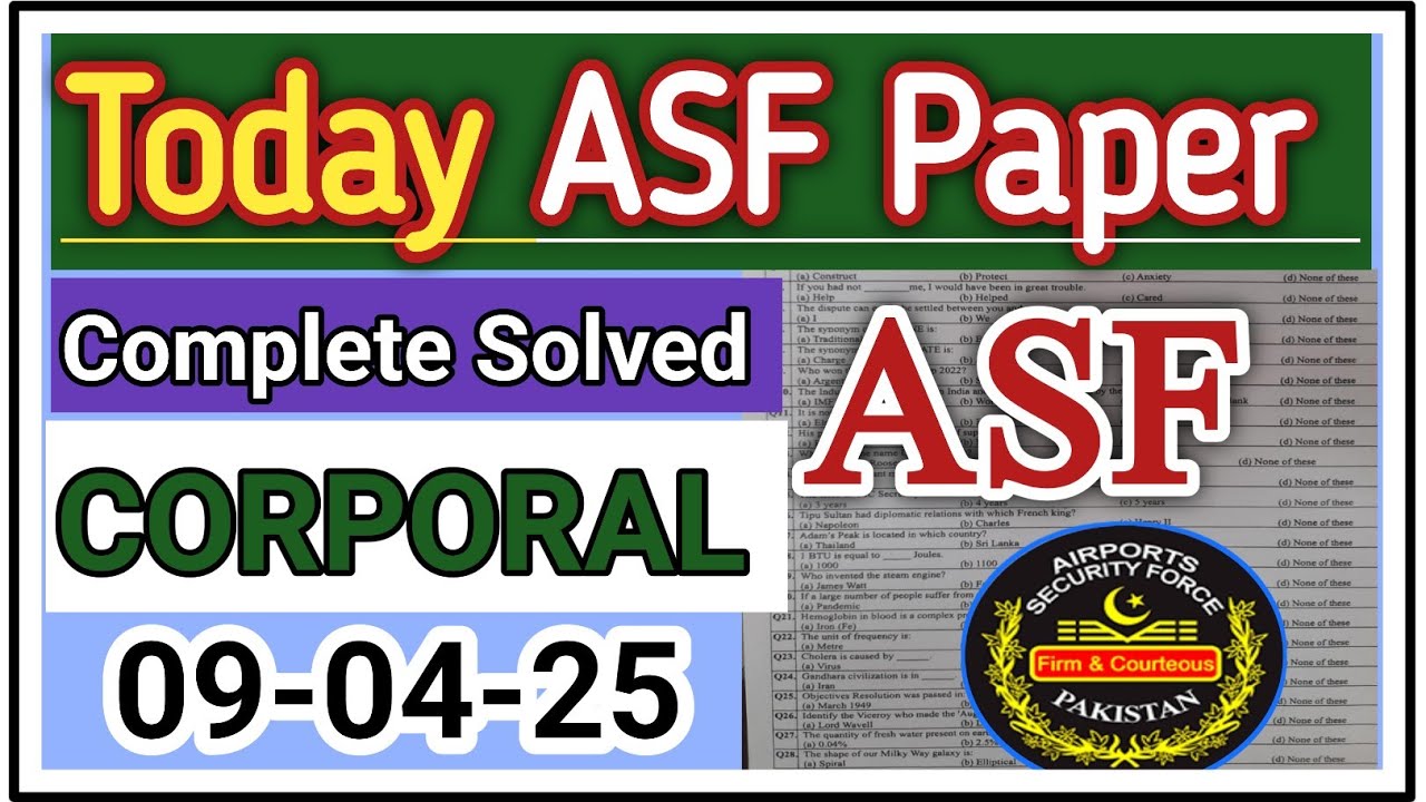 Asf Today Corporal Paper 09/04/25 l Asf Solved Answer key Batch 02 l asf Past paper..