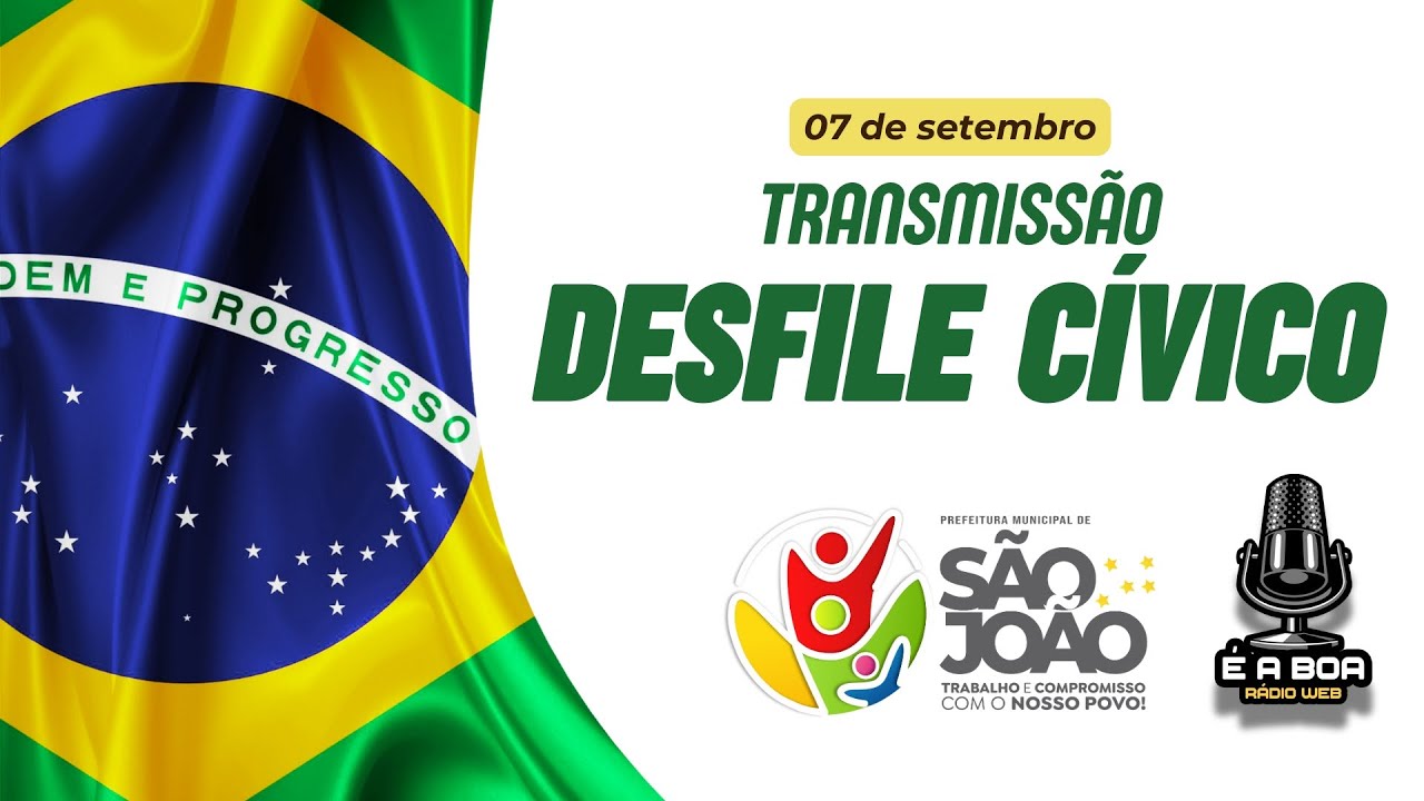 DESFILE CÍVICO -  CIDADE  SÃO JOÃO PE 2025
