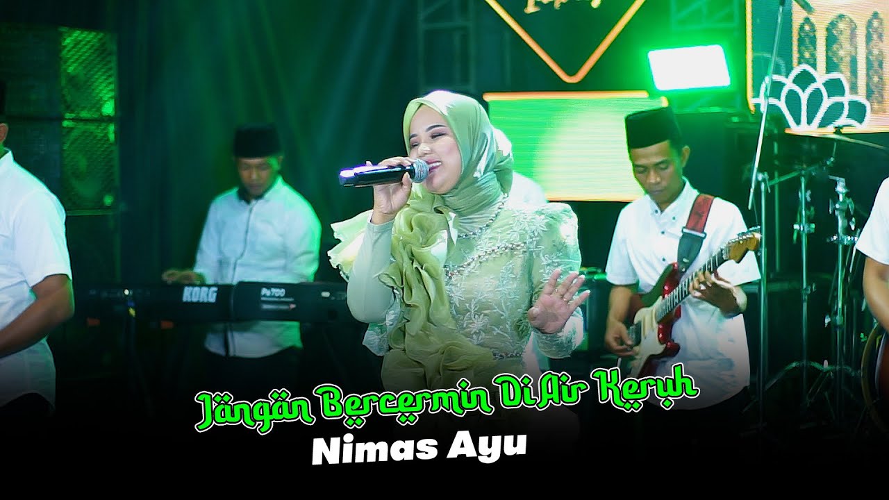 JANGAN BERCERMIN DI AIR KERUH - NIMAS AYU-FASKHO MUSIC