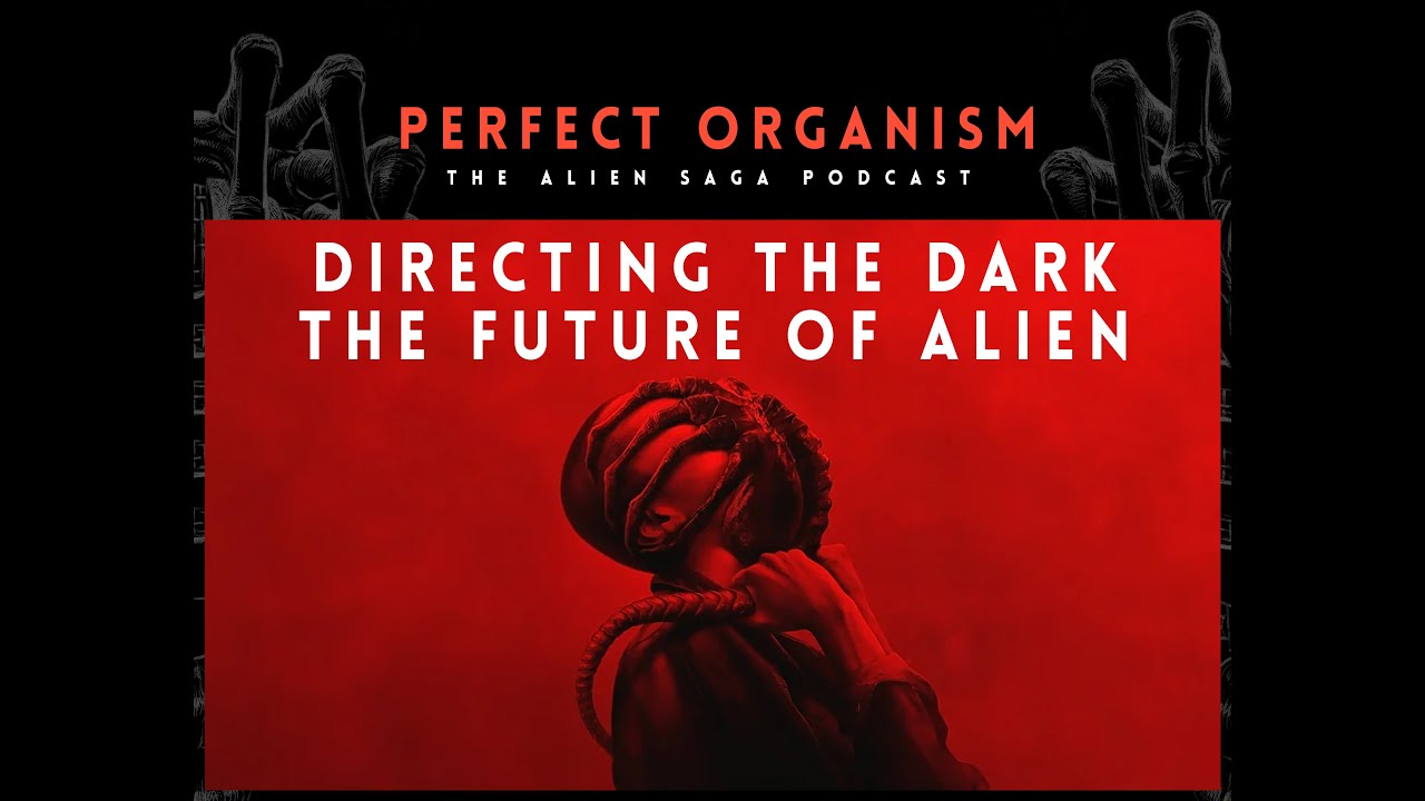 DIRECTING THE DARK: The Future of ALIEN