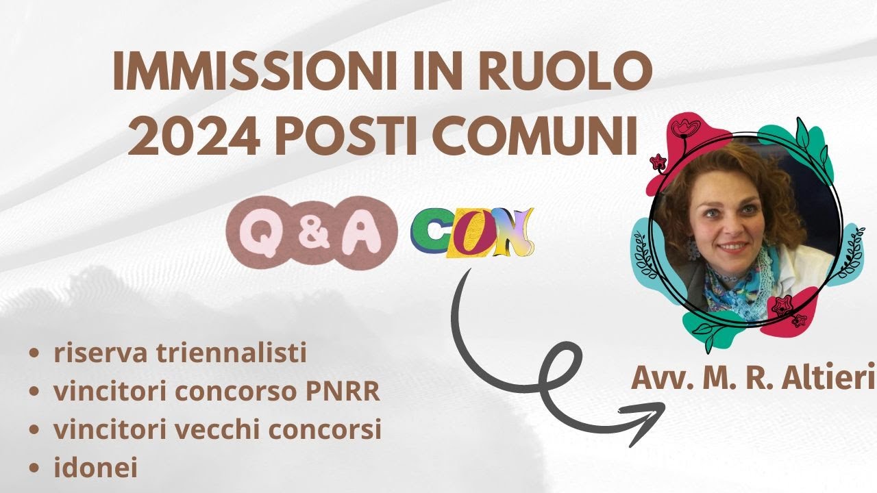Immissioni in ruolo 2024/25 - POSTI COMUNI: domande e risposte
