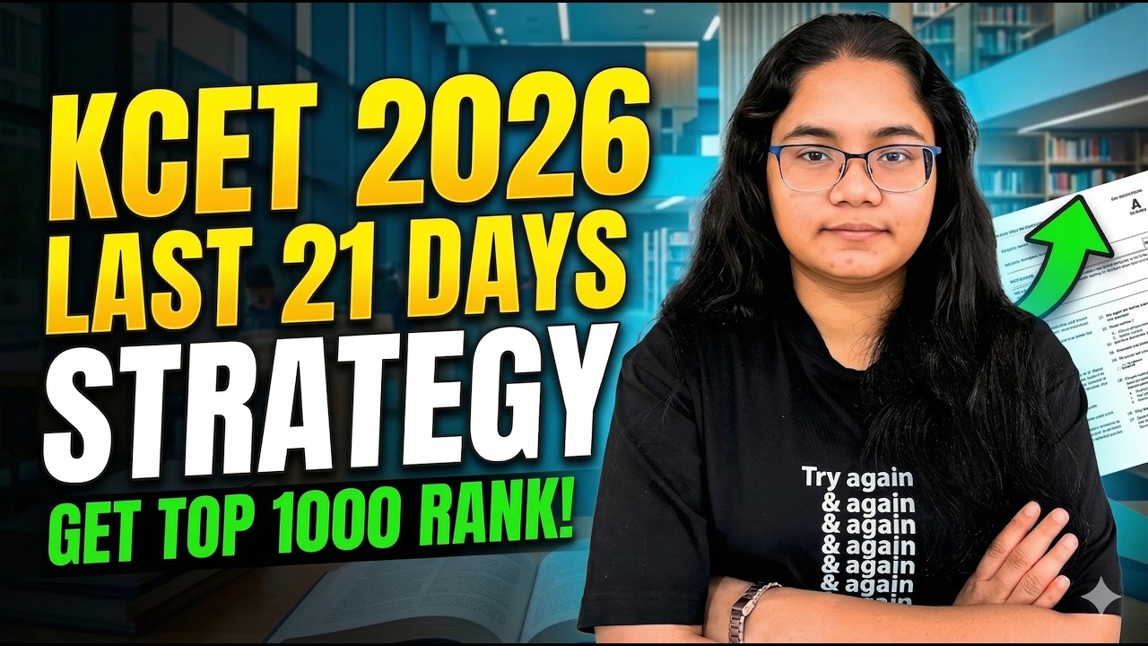 Стратегия подготовки к KCET 2026 за последние 21 день 🔥 | Как попасть в топ-1000 на KCET