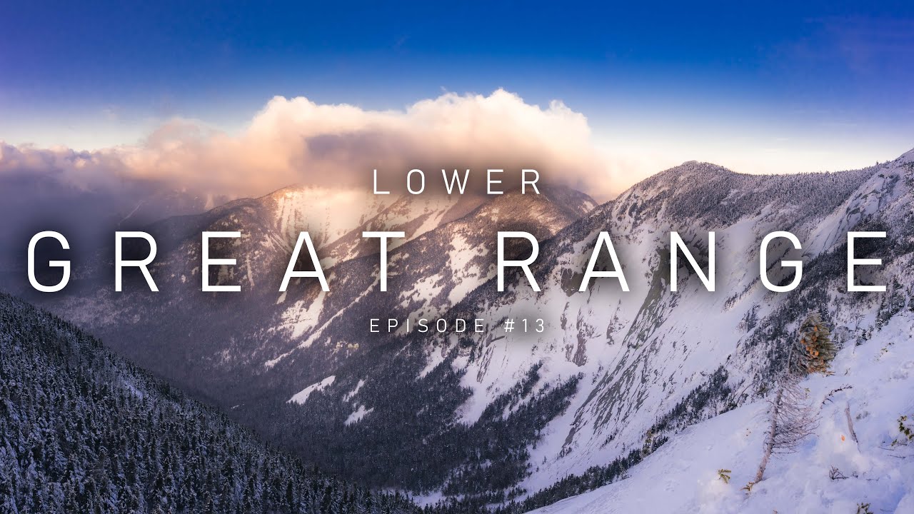 Lower Great Range - Winter 46 Episode #13