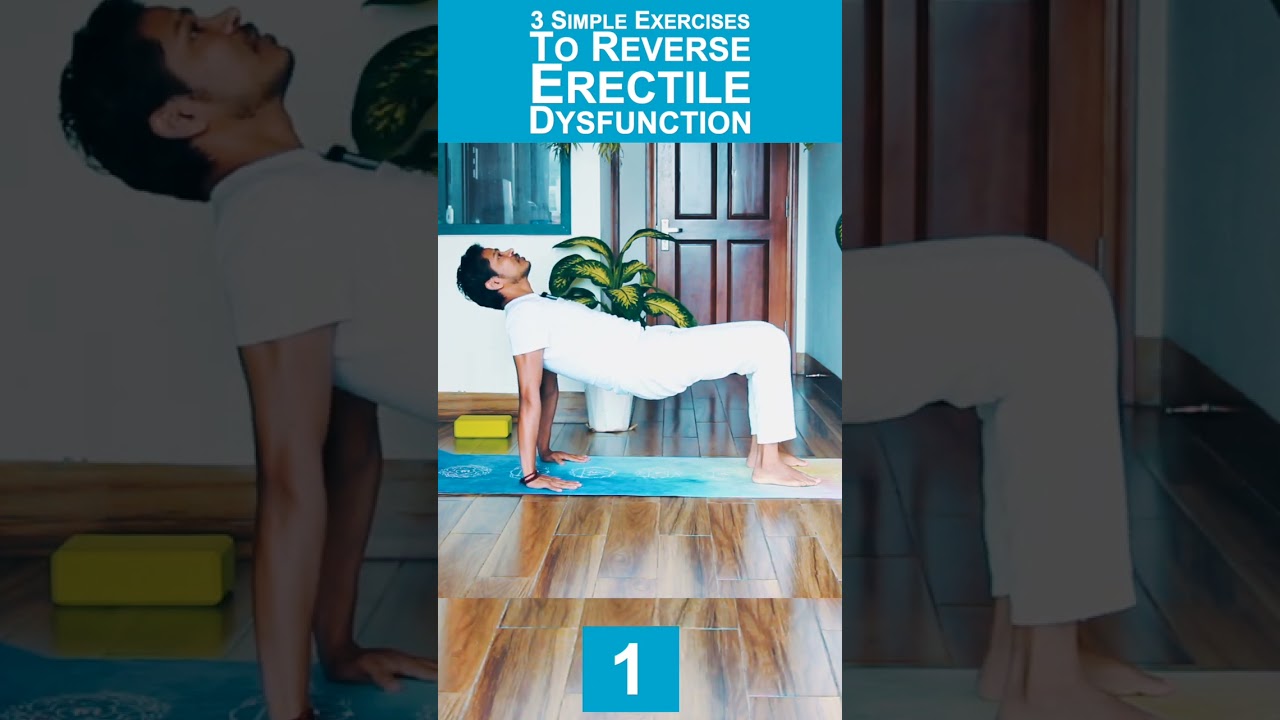 3 Simple Exercises To Reverse Erectile Dysfunction #shorts #yoga #pelvicfloor