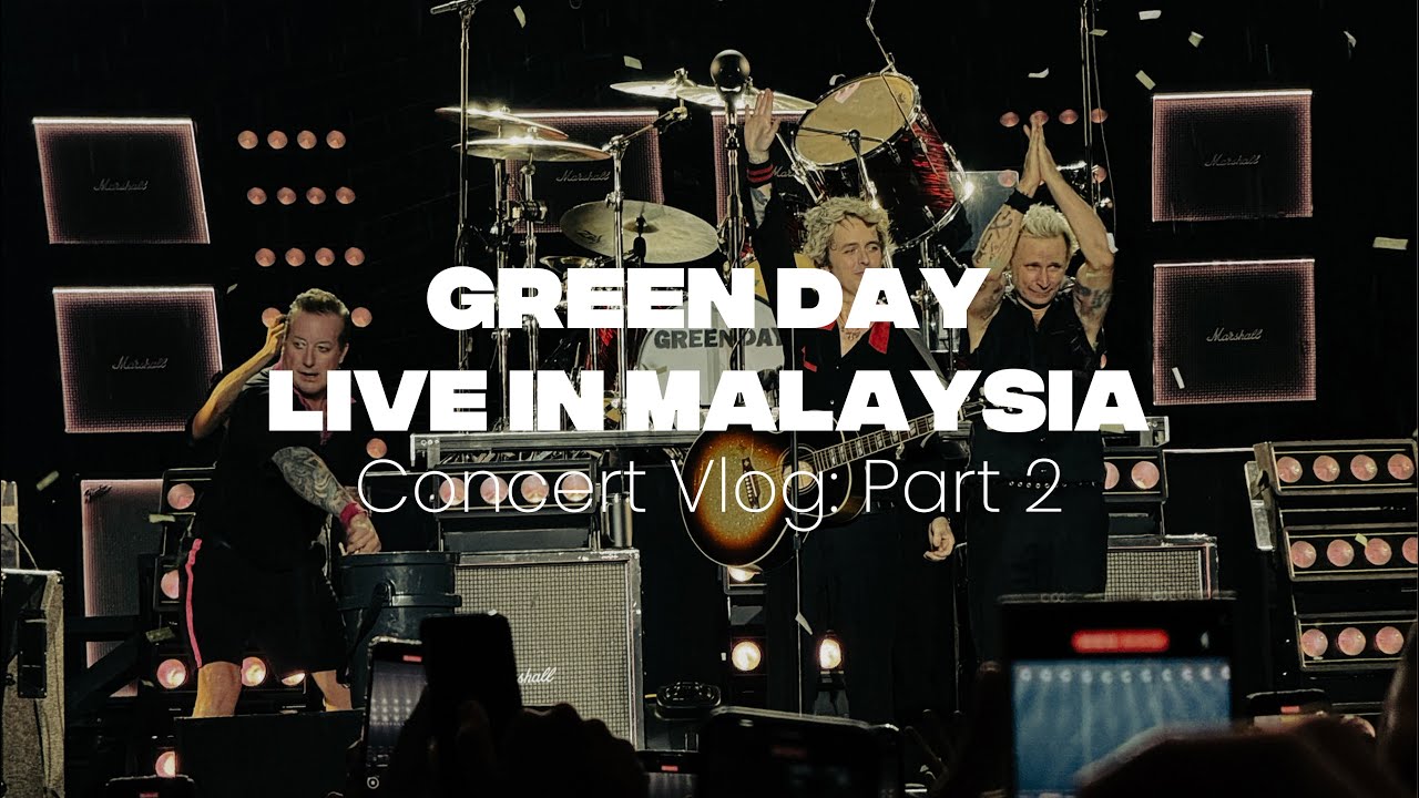 [PART 2] Green Day Tour 2025 Live in Malaysia – Full Concert Vibes!