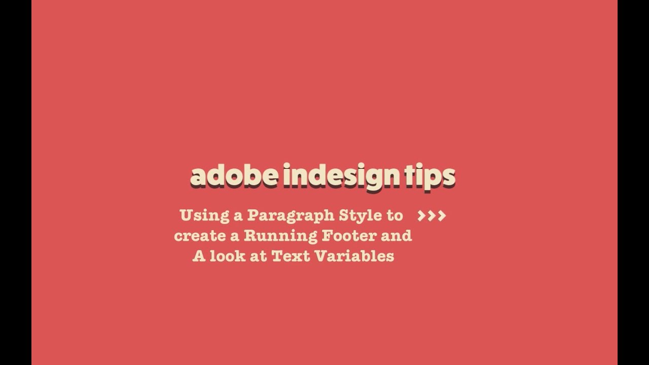 InDesign TIp:  Chapter Title in Running Footer and Taking a look at my favorite Text Variables