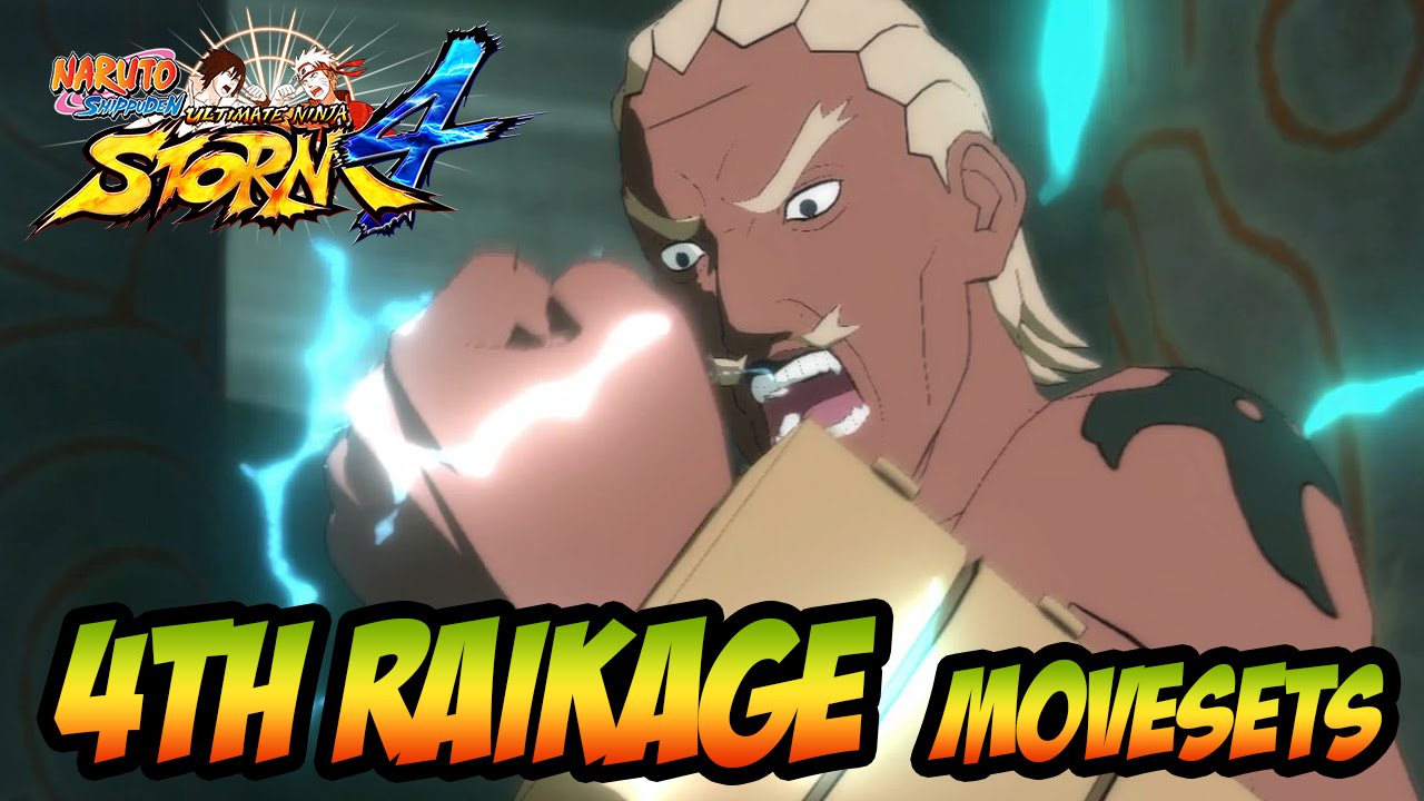 Naruto Ultimate Ninja Storm 1-4 - 4th Raikage Ay Movesets
