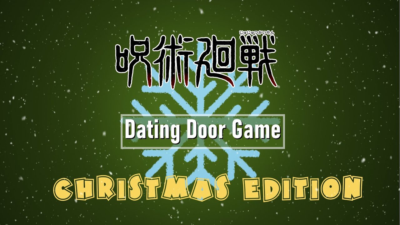 Dating Door Game - Jujutsu Kaisen | JJK | (Christmas Edition)