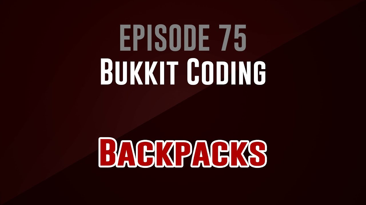 [Bukkit Coding] Episode 75: Backpacks