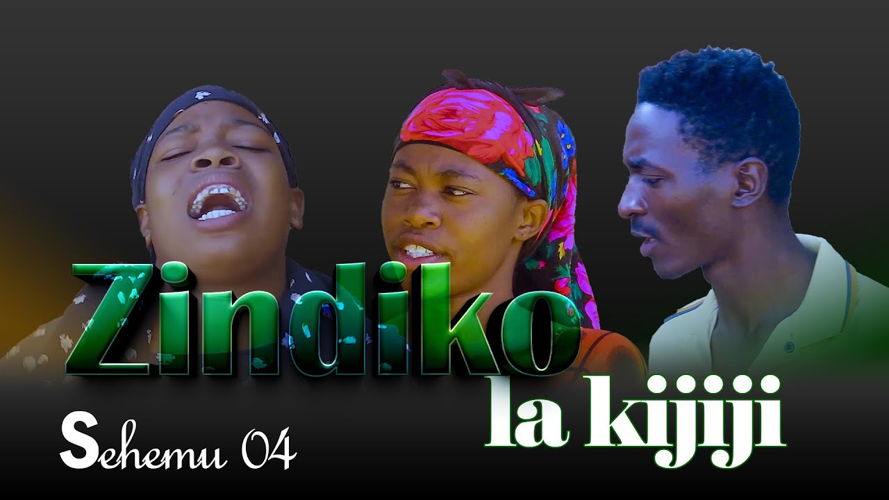 ZINDIKO LA KIJIJI SEHEMU YA {04}