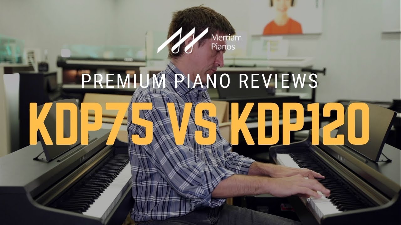 🎹Kawai KDP75 vs KDP120 Review & Demo | Successors to Kawai KDP70 & KDP110 Digital Pianos🎹