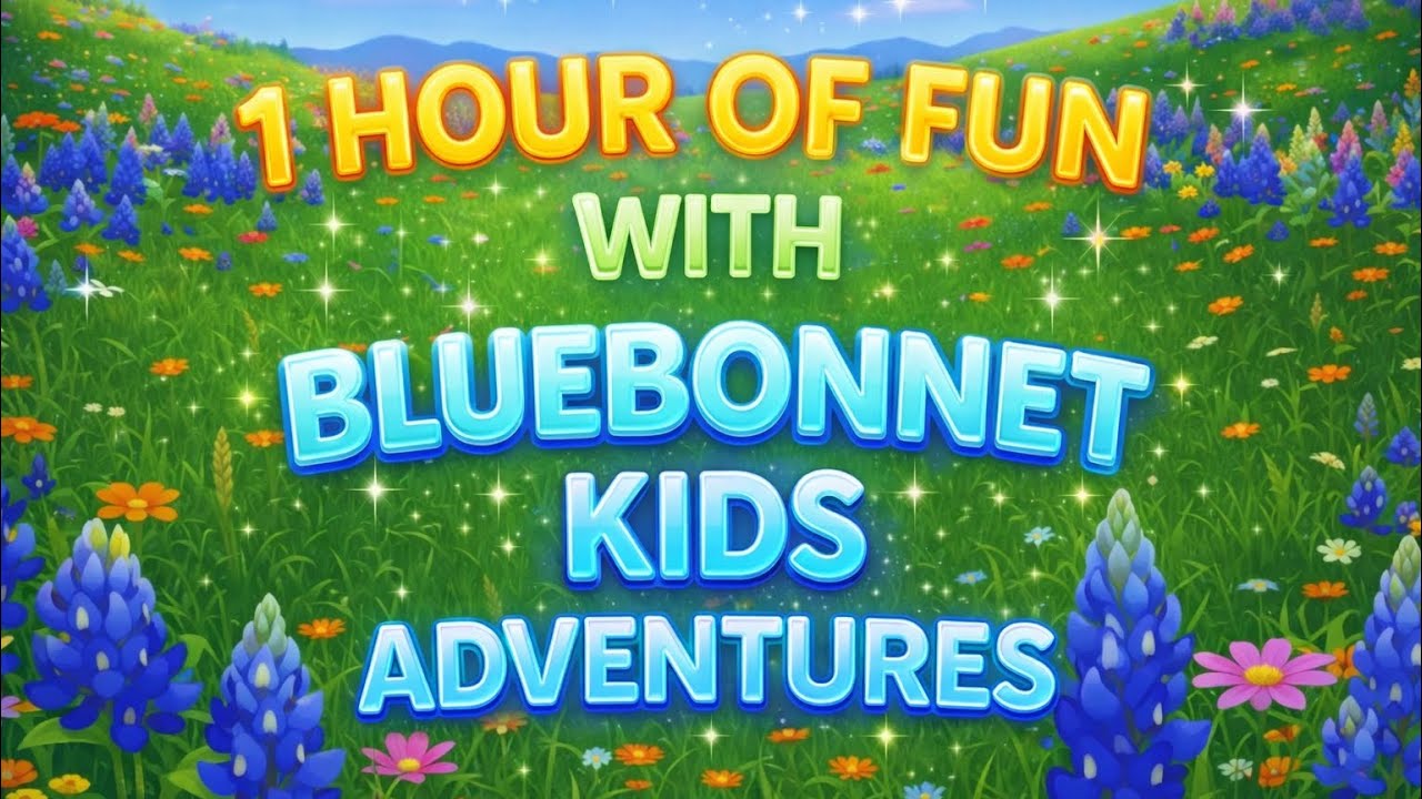 🎶 1 hour of Good Vibes to Sing and Dance to! Bluebonnet Kids Adventures Music Mix 💫