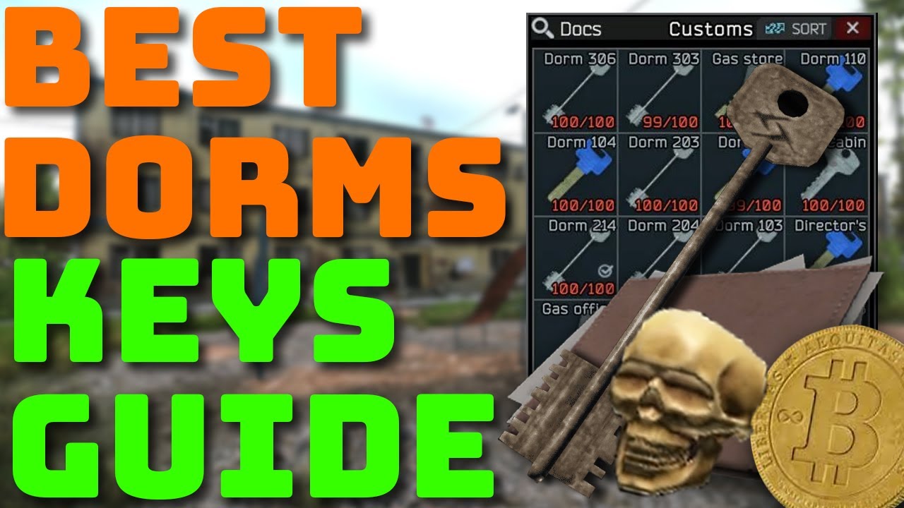 Best Dorms Keys - Customs Loot Run - Escape From Tarkov