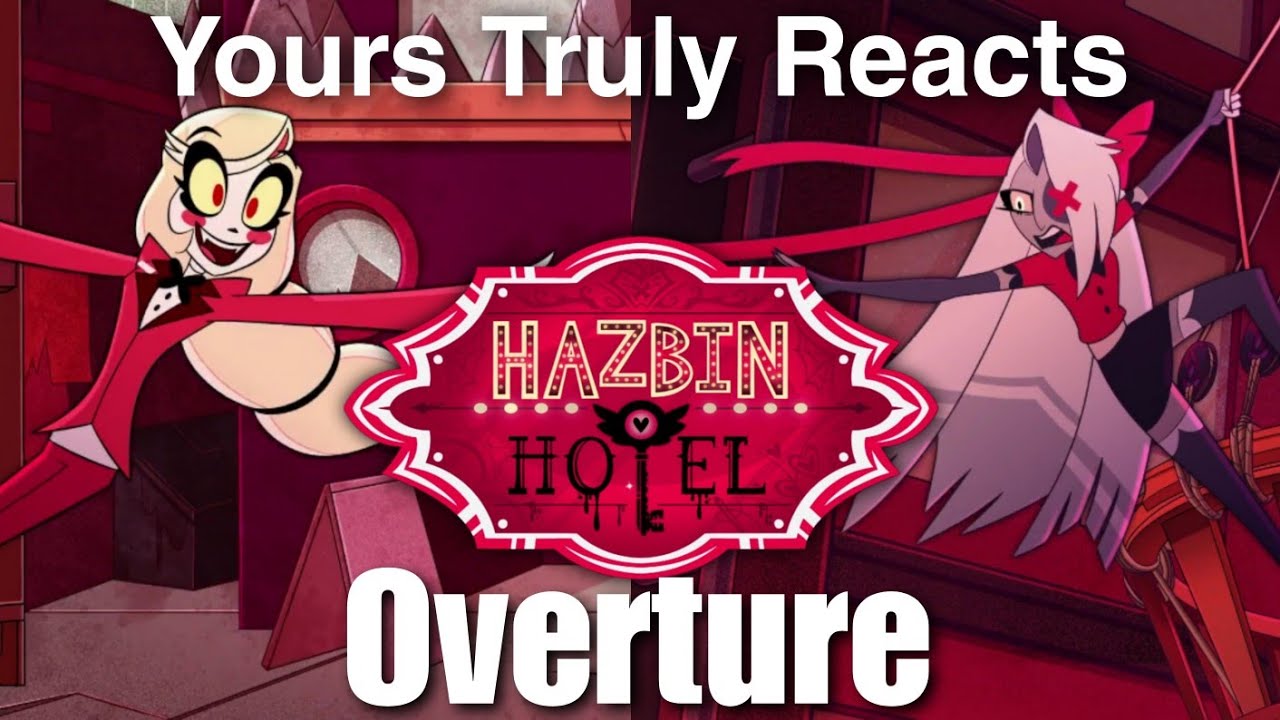 Yours Truly Reacts | Hazbin Hotel S1 E1 Overture(Edited)