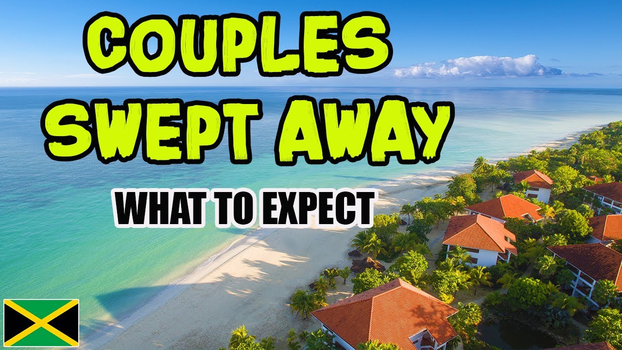 Couples Swept Away Negril Jamaica - WHAT TO EXPECT - All Inclusive ADULT ONLY Resort
