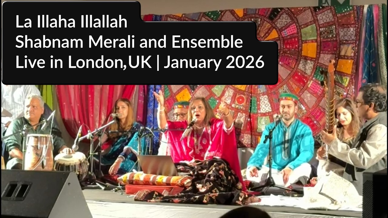 Shabnam Merali | La Illaha Illallah (Names of Allah) | Live in London, UK | January 2026