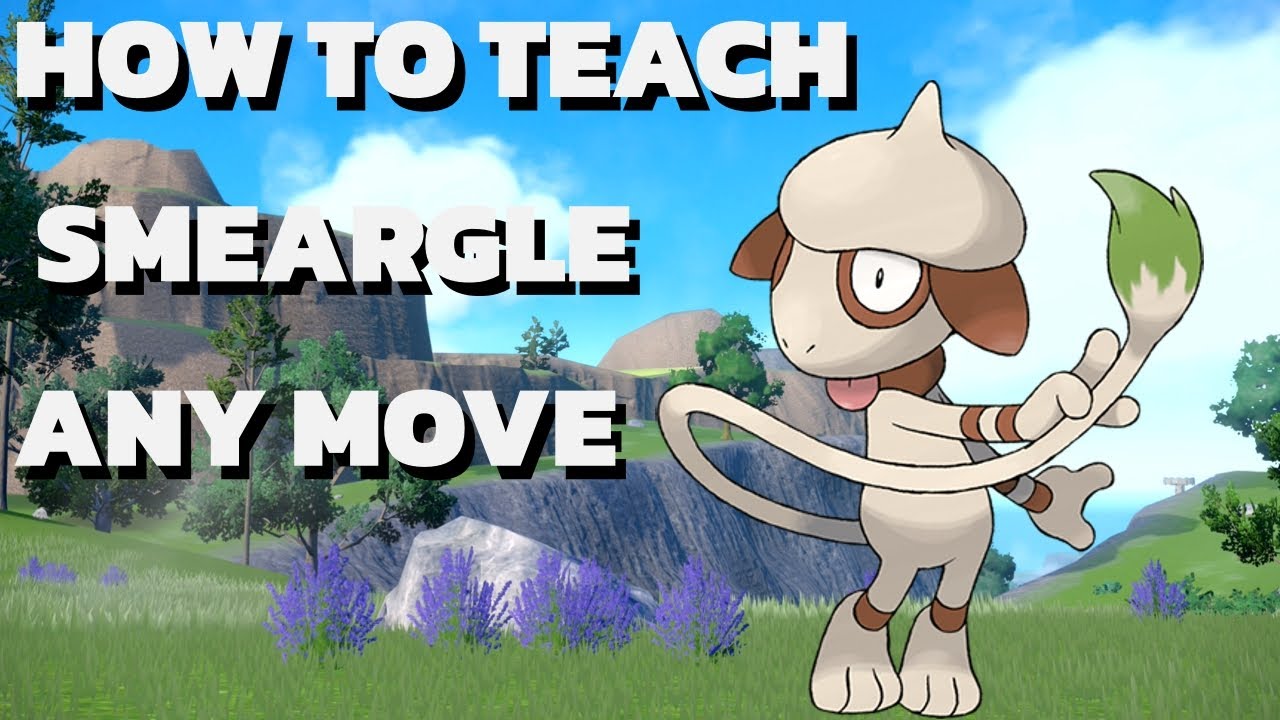 HOW TO TEACH SMEARGLE ANY MOVE IN POKEMON SCARLET AND VIOLET
