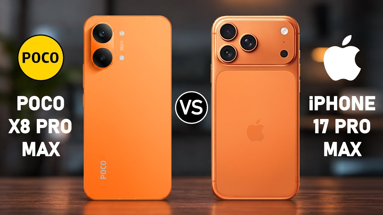 Poco X8 Pro Max vs iPhone 17 Pro Max