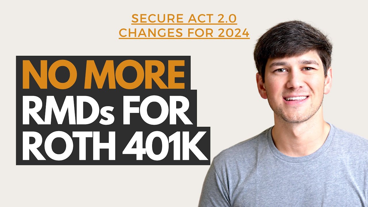 No More Roth 401k RMDs - SECURE Act 2.0