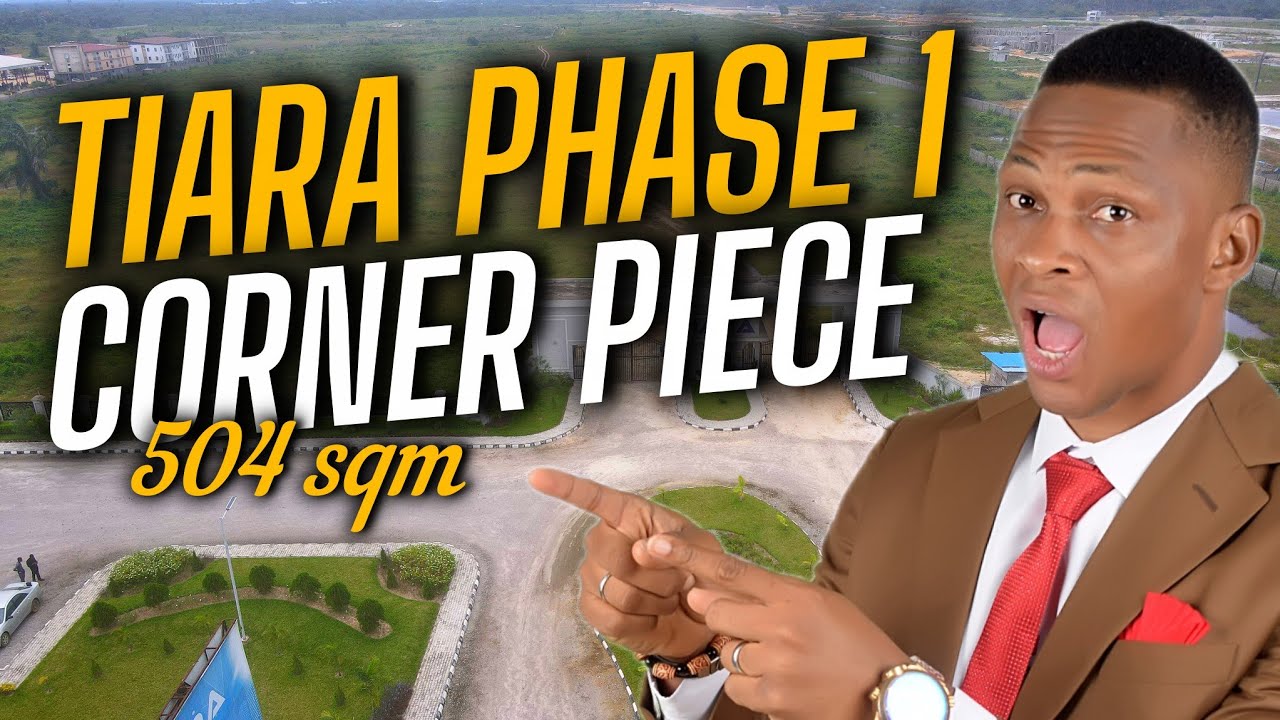 TIARA ESTATE PHASE 1: Introducing 504 SQM Corner Piece | LAND FOR SALE IN IBEJU LEKKI