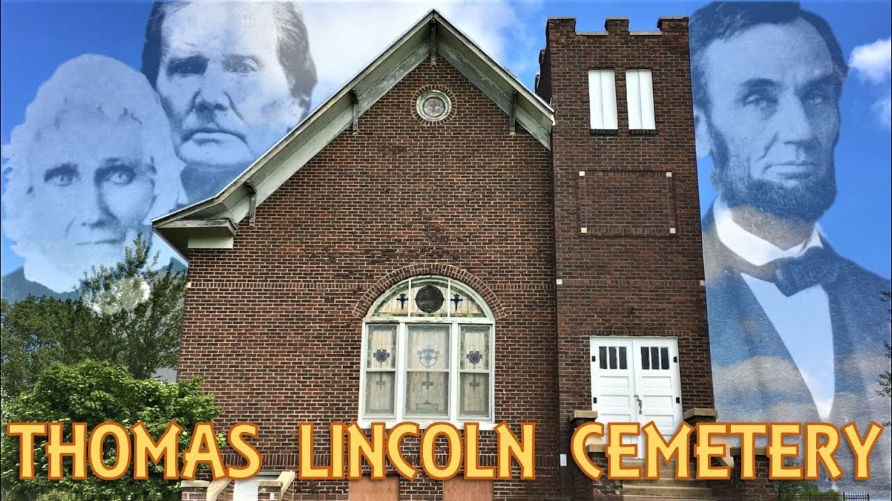 Exploring Thomas Lincoln Cemetery and Grave – Coles County, Illinois
