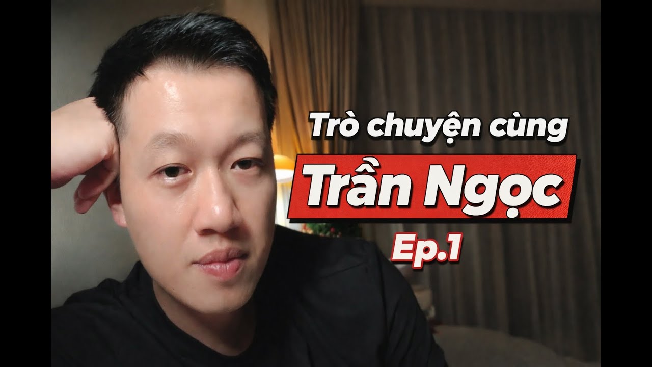 Tr&ograve; chuyện với MC Trần Ngọc reup Ep.1