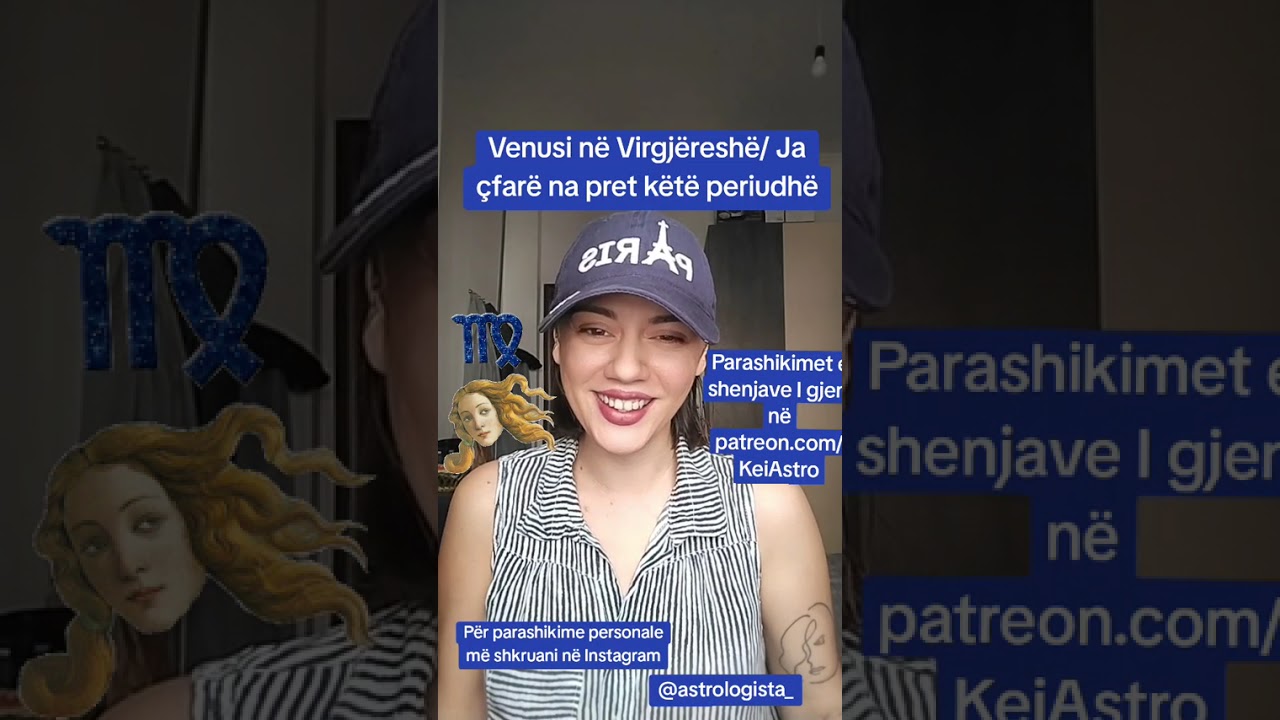 Venusi hyn te Virgjëresha/ Ja çfarë na pret këtë periudhë
