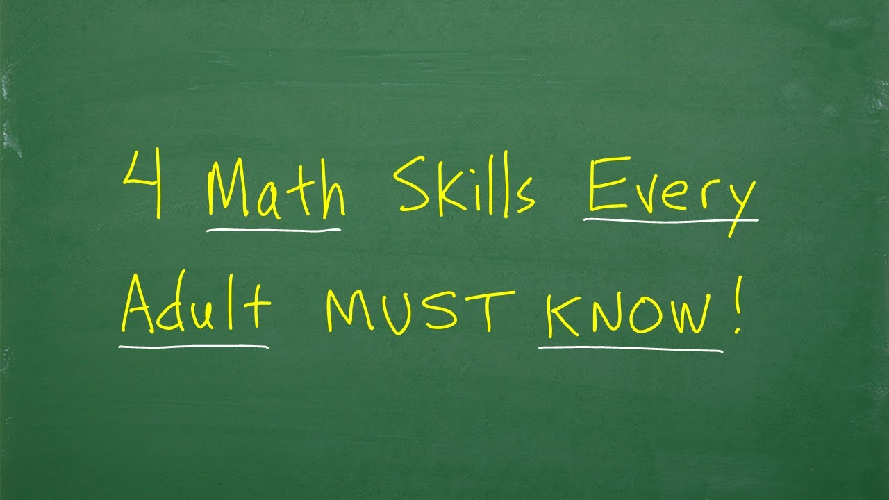 4 Math skills every Adult MUST know!