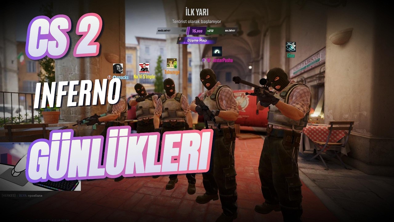 CS 2 GÜNLÜKLERİ İNFERNO | EKİPLE CS 2