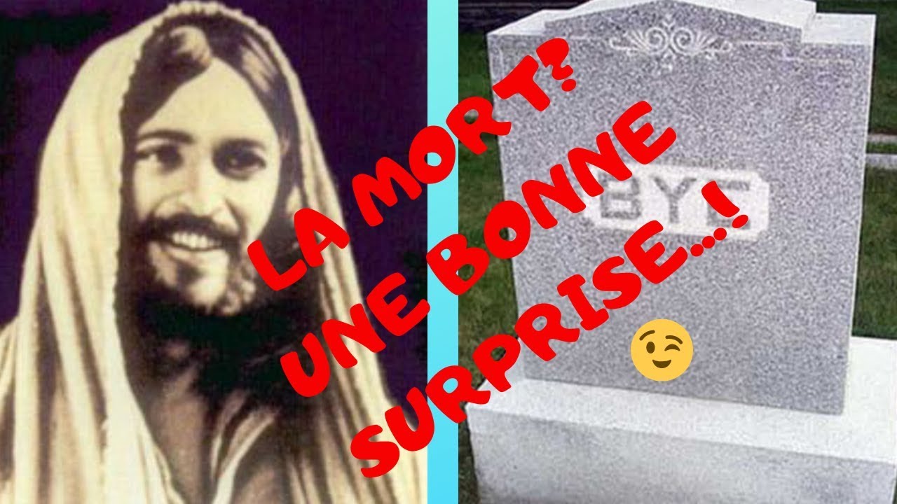 MORT INATTENDUE? LA GRÂCE D'UNE BONNE MORT, CONNAÎTRE JÉSUS C'EST LA VIE ÉTERNELLE