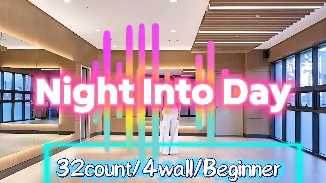 Night Into Day linedance/Beginner/Waltz/나이트 인투 데이 라인댄스/초급왈츠