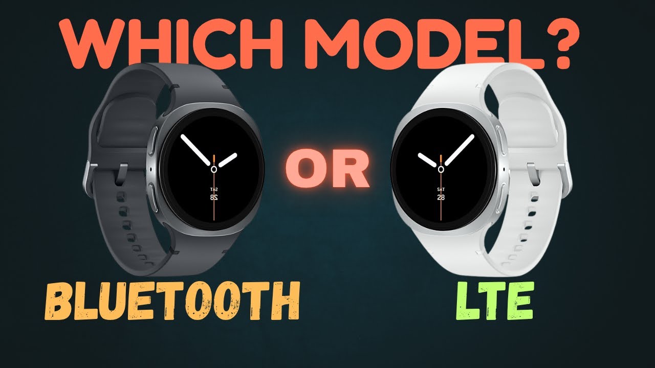 Galaxy Watch 8 Bluetooth и LTE — в чем разница?