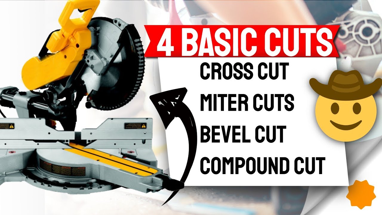 Miter Saw Basics - Crosscut, Miter, Bevel and Compound Cut