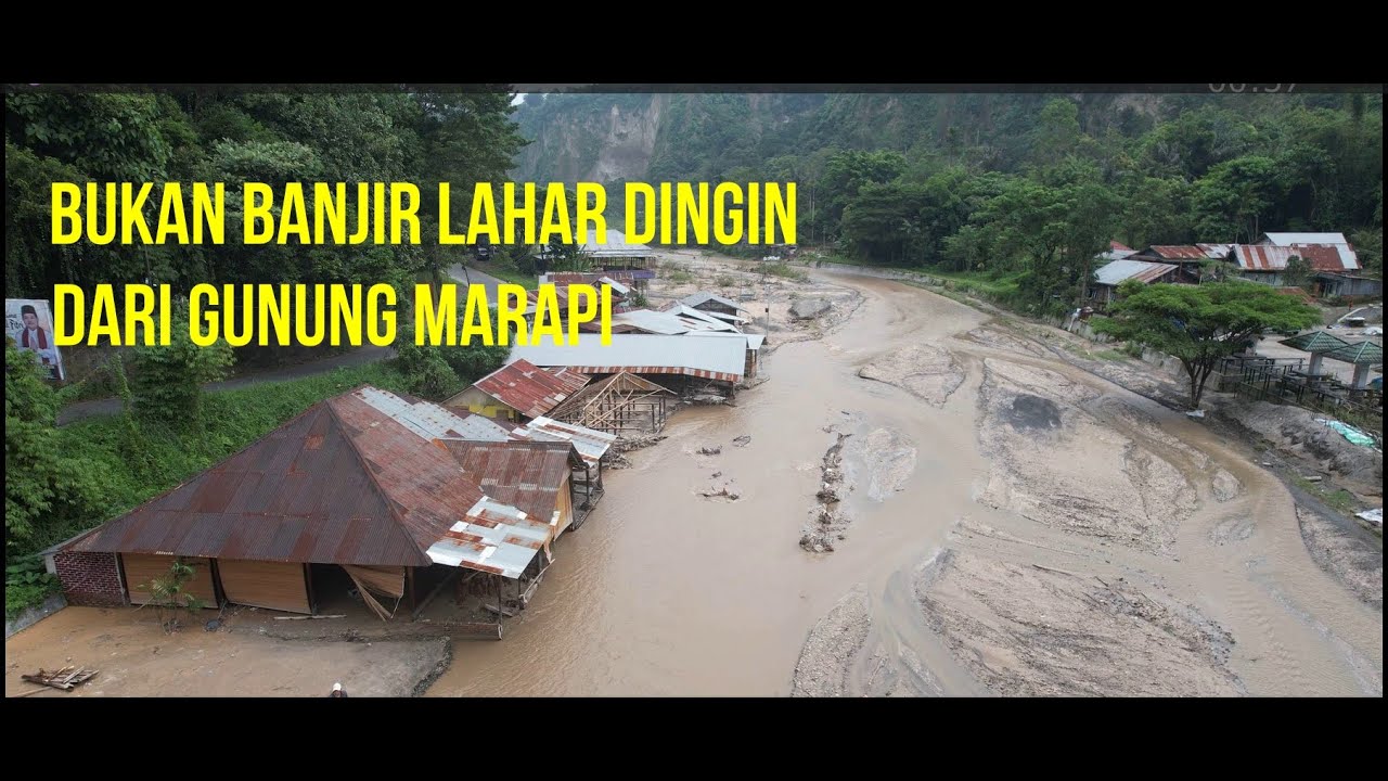 BANJIR BANDANG DI NGARAI SIANOK: DRONE MELACAK SUMBER AIR SUNGAI SIANOK YANG KERUH