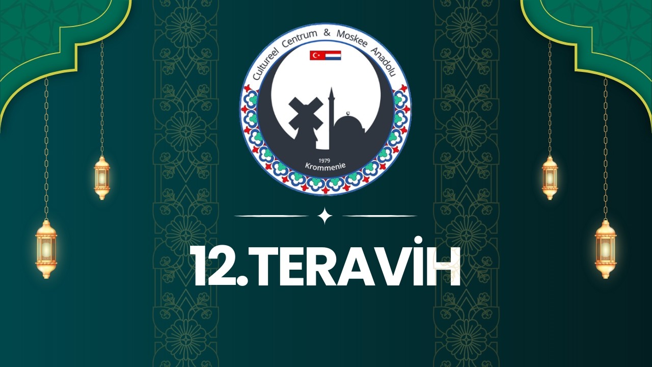 2026 Ramazan 12. Teravih : 01/03/2026