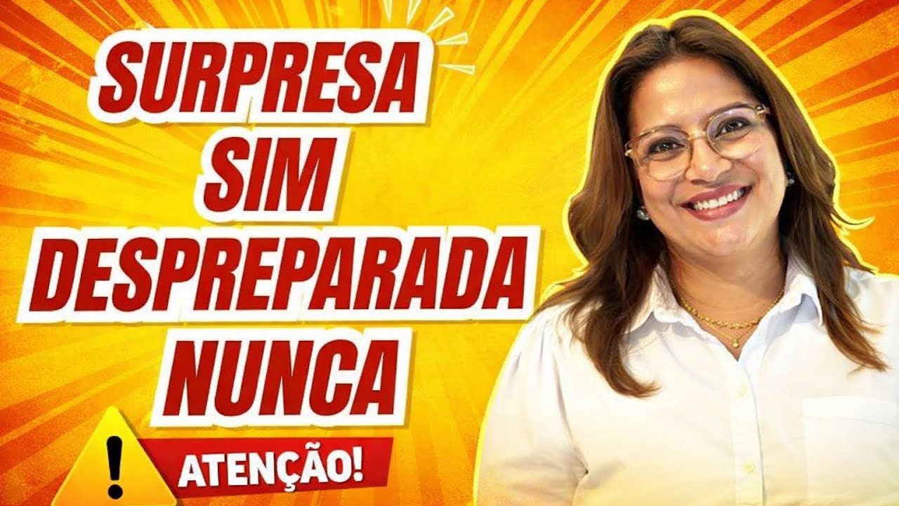 Surpresa, sim. Despreparada? NUNCA!
