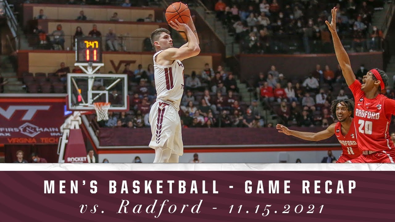 Virginia Tech Men's Basketball - Game Recap vs Radford - 11.15.2021