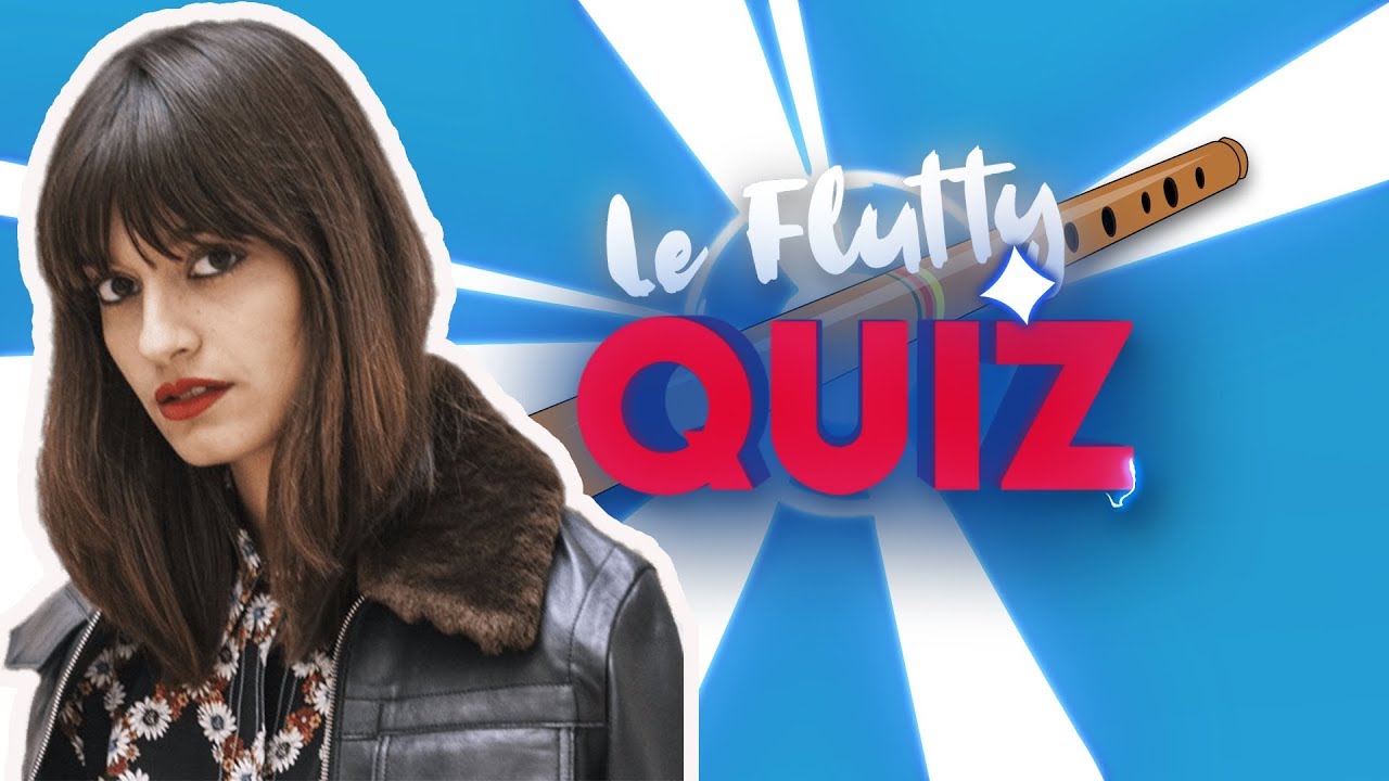Le flutty quiz de Clara Luciani, Pomme, Suzane et Maëlle